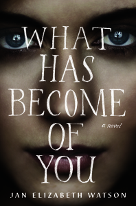 Book Cover What_Has_Become_of_You Feb 2014